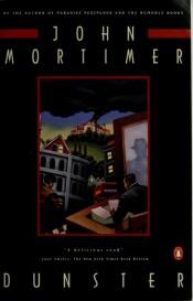 book cover of Dunster by John Mortimer