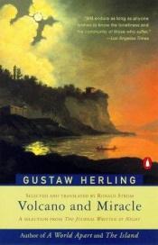 book cover of Volcano and Miracle: A Selection of Fiction and Nonfiction from the Journal Written at Night by Gustaw Herling