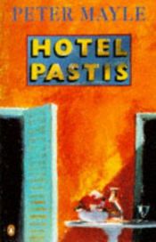 book cover of Hôtel Pastis by Peter Mayle