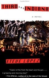 book cover of Third and Indiana by Steve Lopez