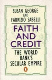 book cover of Faith and credit by Susan George