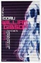 book cover of Idoru by ウィリアム・ギブスン