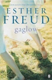 book cover of Gaglow by Esther Freud