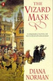 book cover of The vizard mask by Diana Norman