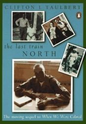 book cover of The last train north by Clifton Taulbert