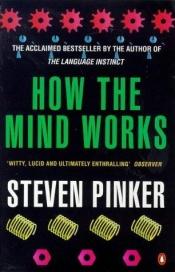 book cover of How the Mind Works by Steven Pinker