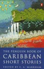 book cover of The Penguin book of Caribbean short stories by Various
