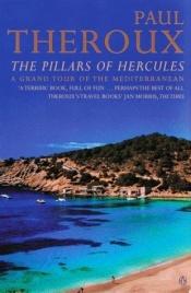 book cover of The Pillars of Hercules by Paul Theroux