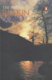 book cover of The Best Of Ruskin Bond by Ruskin Bond