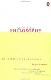 book cover of Modern Philosophy: An Introduction And Survey by Roger Scruton