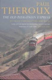 book cover of Viejo Expreso de La Patagonia by Paul Theroux