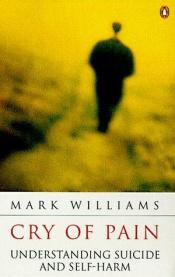 book cover of Cry Of Pain by J. Mark G. Williams