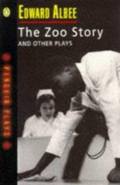 book cover of The Zoo Story (Penguin Plays) by Edward Albee
