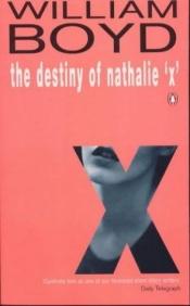 book cover of Le destin de Nathalie X by William Boyd