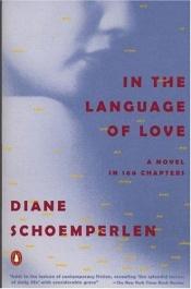 book cover of In the Language of Love by Diane Schoemperlen