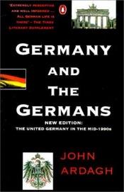 book cover of Germany and the Germans by John Ardagh