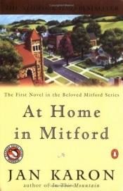 book cover of The Mitford Years: At Home in Mitford by Jan Karon