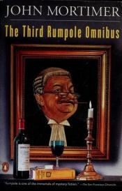 book cover of Rumpole Omnibus: "Angel of Death", "A La Carte", "Age of Miracles" 3rd by John Mortimer