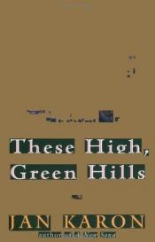 book cover of These High, Green Hills by Jan Karon