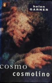 book cover of Cosmo Cosmolino by Helen Garner