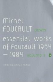 book cover of Essential Works of Foucault, Volume 3- 1954-1984: Power by מישל פוקו
