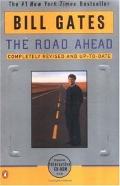 book cover of The Road Ahead by بیل گیتس