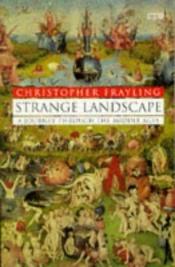 book cover of Strange Landscape by Christopher Frayling