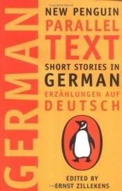 book cover of German Short Stories: Deutsche Kurzgeshichten (New Penguin Parallel Texts Series) by none given