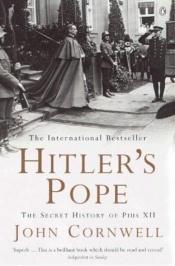 book cover of O papa de Hitler - A história secreta de Pio XII by John Cornwell