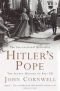 Hitler's Pope: the Secret History of Pius XII: The Secret History of Pius XII