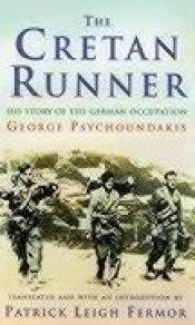 book cover of The Cretan Runner by George Psychoundakis