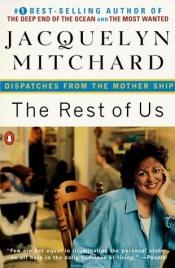 book cover of The rest of us by Jacquelyn Mitchard