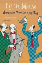 book cover of Jeeves and Wooster Omnibus: The Mating Season; the Code of the Woosters; Right Ho, Jeeves by Пелем Ґренвіль Вудгауз