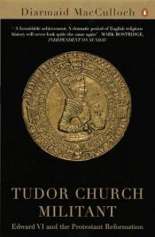 book cover of Tudor Church Militant by Diarmaid MacCulloch