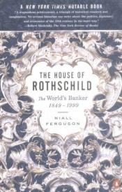 book cover of The House of Rothschild : Volume 2: The World's Banker: 1849-1999 by Niall Ferguson