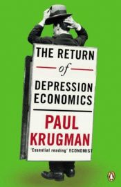 book cover of The Return of Depression Economics by Paul Krugman