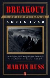 book cover of Breakout: The Chosin Reservoir Campaign, Korea 1950 by Martin Russ