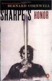 book cover of Sharpe's honour : Richard Sharpe and the Vitoria Campaign February to June, 1813 by Бърнард Корнуел