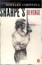 Sharpe's Revenge: Richard Sharpe and the Peace of 1814(Richard Sharpe's Adventure Series #21)
