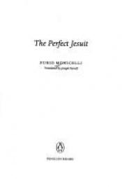 book cover of The Perfect Jesuit by Furio Monicelli
