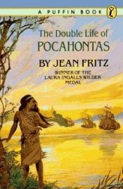 book cover of The double life of Pocahontas by Jean Fritz