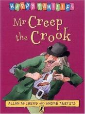 book cover of Mr Creep the Crook by Allan Ahlberg