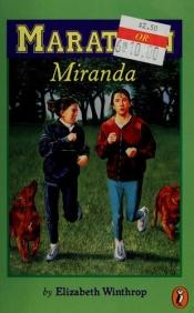 book cover of Marathon Miranda by Elizabeth Winthrop