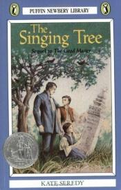 book cover of The Singing Tree by Kate Seredy
