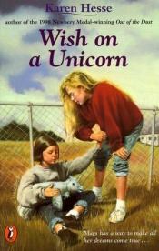 book cover of Wish on a unicorn by Karen Hesse