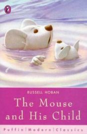 book cover of The Mouse & His Child by ラッセル・ホーバン