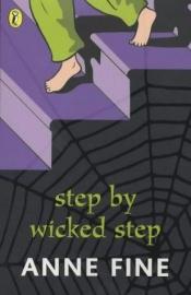 book cover of Step by Wicked Step by Anne Fine