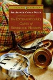 book cover of The Extraordinary Cases of Sherlock Holmes: The "Adventure of the Speckled Band", The "Adventure of the Clue Carbuncle" by Arthur Conan Doyle