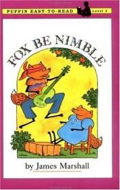 book cover of Fox Be Nimble (Easy-to-Read, Dial) by James Marshall