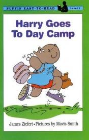 book cover of Harry Goes To Day Camp Promo (Easy-to-Read, Puffin) by Harriet Ziefert